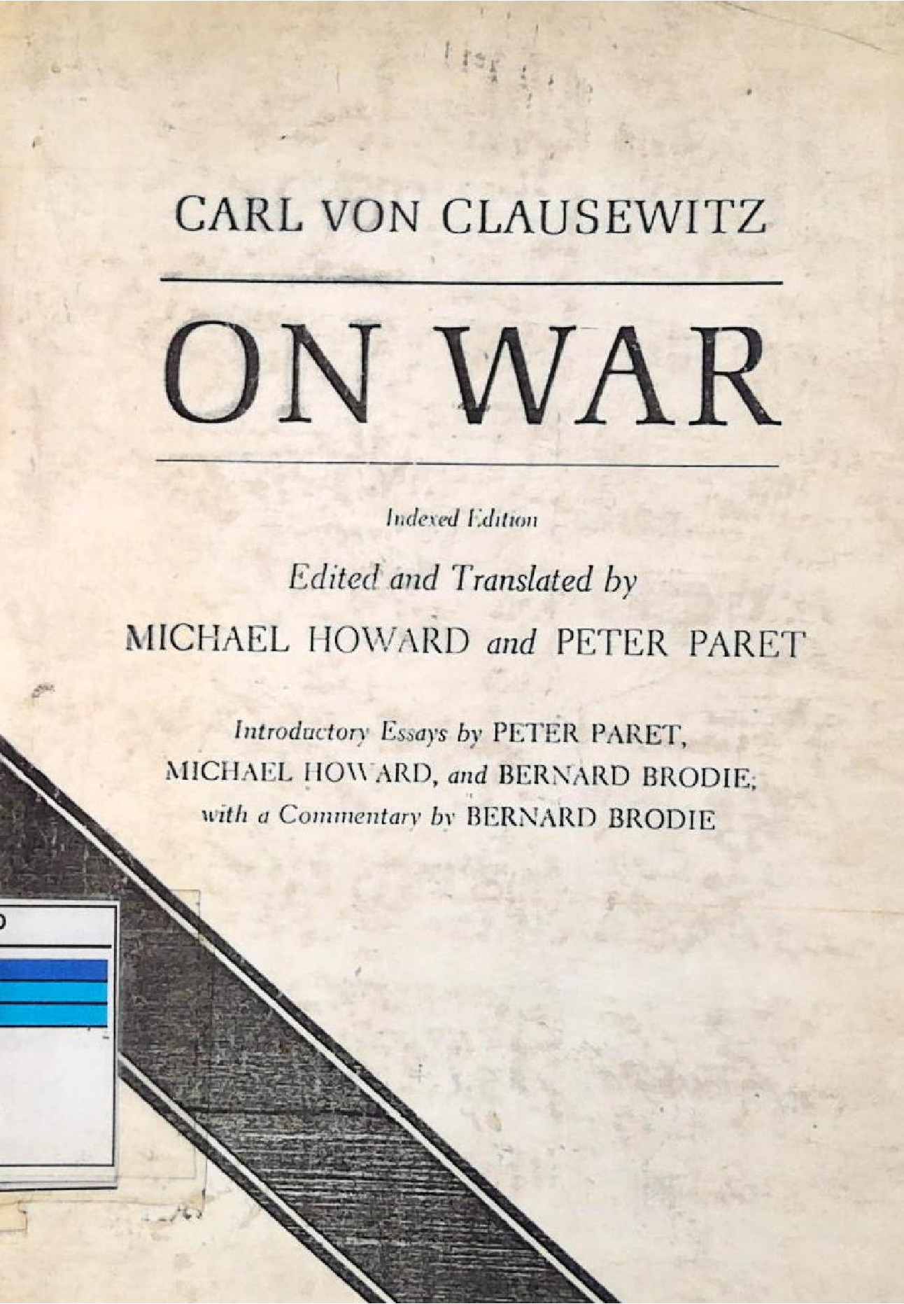 Carl Von Clausewitz On War Indexed Edition